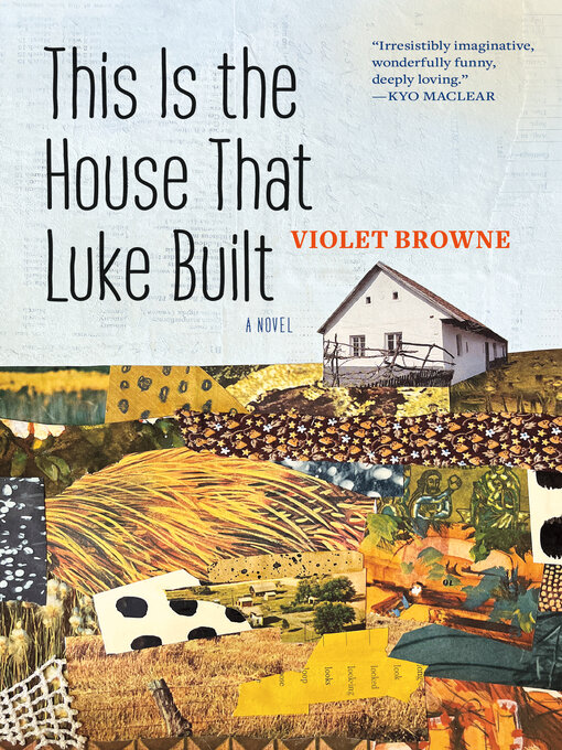 Title details for This Is the House That Luke Built by Violet Browne - Available